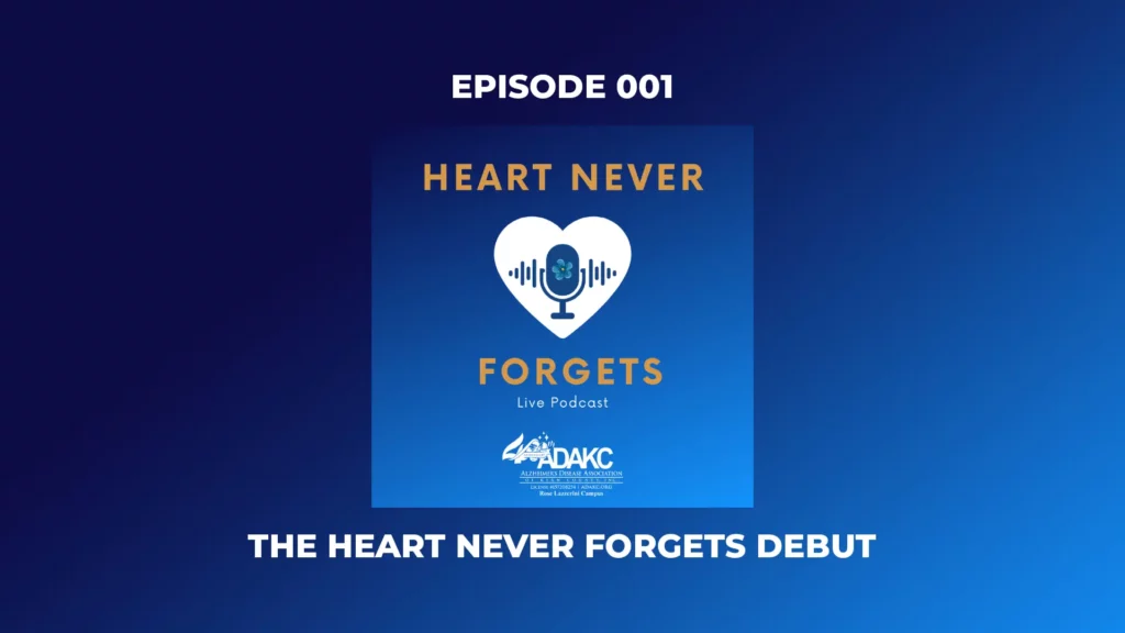 The Heart Never Forgets Podcast Debut - Episode 001
