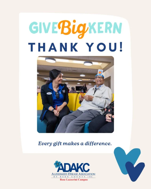 💙✨ Thank You, Kern County! ✨💙

Because of you, Give Big Kern was a success — and the impact will be felt every single day by our clients and their families.

Your generosity allows ADAKC to continue providing compassionate care, meaningful activities, and vital support to those living with Alzheimer's and memory loss. 🧠🌸

Every gift, every share, and every show of support helps us create a community where no one walks this journey alone.

From the bottom of our hearts, thank you for believing in our mission and making a real difference.
Together, we are stronger. Together, we are ADAKC. 💙